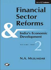 Financial Sector Reforms and India's Economic Development 2 Vols.,817188251X,9788171882519