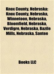 Knox County, Nebraska Wausa, Nebraska,1155535588,9781155535586