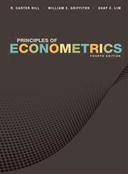 Principles of Econometrics 4th Edition,1118032098,9781118032091