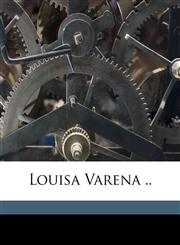 Louisa Varena ..,117681723X,9781176817234