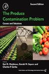The Produce Contamination Problem Causes and Solutions,0124046118,9780124046115