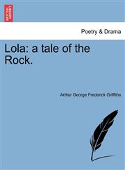 Lola a tale of the Rock.,1241416494,9781241416492