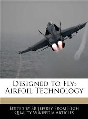 Designed to Fly Airfoil Technology,1271976811,9781271976812