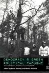 Democracy and Green Political Thought Sustainability, Rights and Citizenship,0415144116,9780415144117