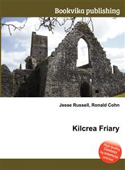 Kilcrea Friary,5511646016,9785511646015