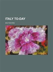 Italy to-day,1154750620,9781154750621