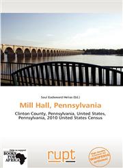 Mill Hall, Pennsylvania,6201586830,9786201586833