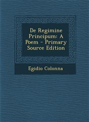 de Regimine Principum A Poem - Primary Source Edition,1293607606,9781293607602