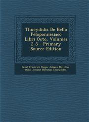 Thucydidis de Bello Peloponnesiaco Libri Octo, Volumes 2-3,1289620253,9781289620257