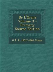 de L'Orme Volume 3 - Primary Source Edition,1294621807,9781294621805