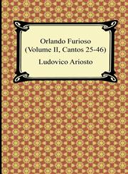 Orlando Furioso (Volume II, Cantos 25-46),1420940406,9781420940404
