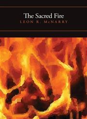 The Sacred Fire,1460206436,9781460206430