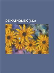 de Katholiek (123),1234060388,9781234060381