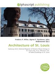 Architecture of St. Louis,6134335967,9786134335966