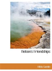 Nelson's Friendships,1117035204,9781117035208