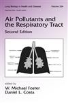 Air Pollutants and the Respiratory Tract 2nd Edition,0824723732,9780824723736