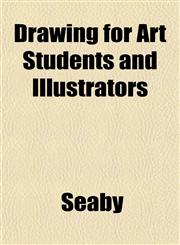 Drawing for Art Students and Illustrators,1152199870,9781152199873