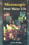 Microscopic Fresh Water Life 2nd Indian Impression,817622006X,9788176220064