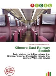 Kilmore East Railway Station,6135696289,9786135696288