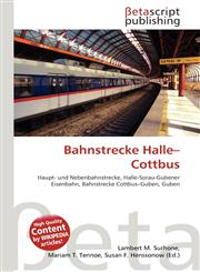 Bahnstrecke Halle-Cottbus,6134498653,9786134498654