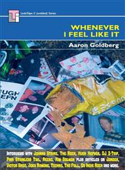 Whenever I Feel Like It,0987412256,9780987412256