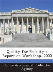 Quality for Equality a Report on Workshop, 2000,1289210934,9781289210939