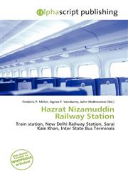 Hazrat Nizamuddin Railway Station,6136552930,9786136552934