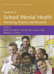 Handbook of School Mental Health Advancing Practice and Research 1st Edition,0387733108,9780387733104