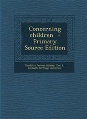 Concerning Children - Primary Source Edition,1293499684,9781293499689