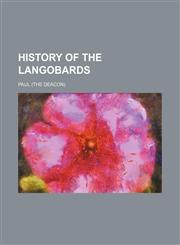 History of the Langobards,1154733866,9781154733860