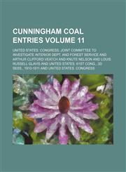 Cunningham coal entries Volume 11,1235954064,9781235954061