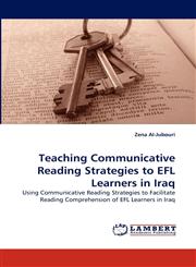 Teaching Communicative Reading Strategies to Efl Learners in Iraq,3838384008,9783838384009