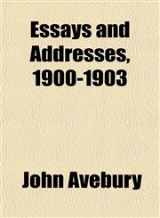 Essays and Addresses, 1900-1903,115469738X,9781154697384