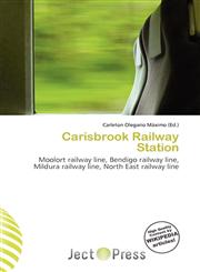Carisbrook Railway Station,6136901501,9786136901503
