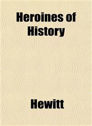 Heroines of History,1152533134,9781152533134