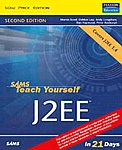 Sams Teach Yourself J2EE in 21 Days 2nd Edition,8131707830,9788131707838