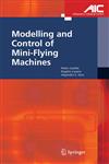 Modelling and Control of Mini-Flying Machines,1852339578,9781852339579