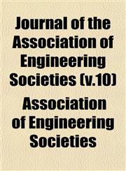 Journal of the Association of Engineering Societies (v.10),115298098X,9781152980983
