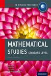 IB Mathematical Studies Standard Level For the IB diploma,0198390130,9780198390138