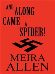 And Along Came a Spider!,1462643116,9781462643110