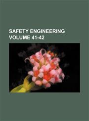Safety engineering Volume 41-42,1235999599,9781235999598