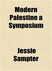 Modern Palestine a Symposium,1153083825,9781153083829