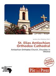 St. Elias Antiochian Orthodox Cathedral,6139394945,9786139394944
