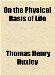 On the Physical Basis of Life,1154547140,9781154547146