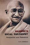 Gandhi's Social Philosophy Perspective and Relevance 2nd Edition,8174871780,9788174871787
