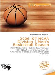 2006-07 NCAA Division I Men's Basketball Season,6201919570,9786201919570