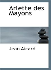 Arlette des Mayons,1115805134,9781115805131