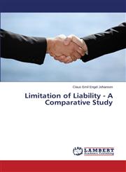Limitation of Liability - A Comparative Study,3659384445,9783659384448