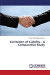 Limitation of Liability - A Comparative Study,3659384445,9783659384448