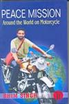DELETE Peace Mission, Vol. 2 Around the World on Motorcycle